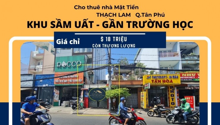 Cho thuê nhà mặt tiền Thạch Lam 86m2, 1Lầu, 18Triệu - gần trường học